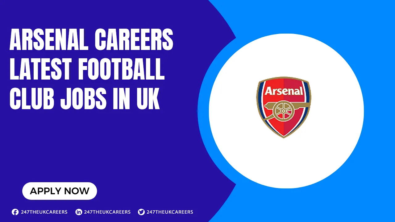 Arsenal Careers Arsenal Careers