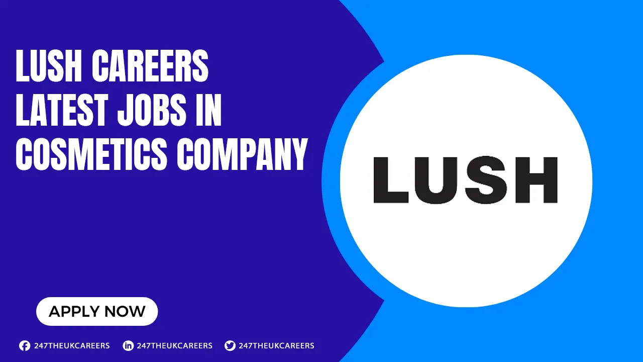 Lush Careers