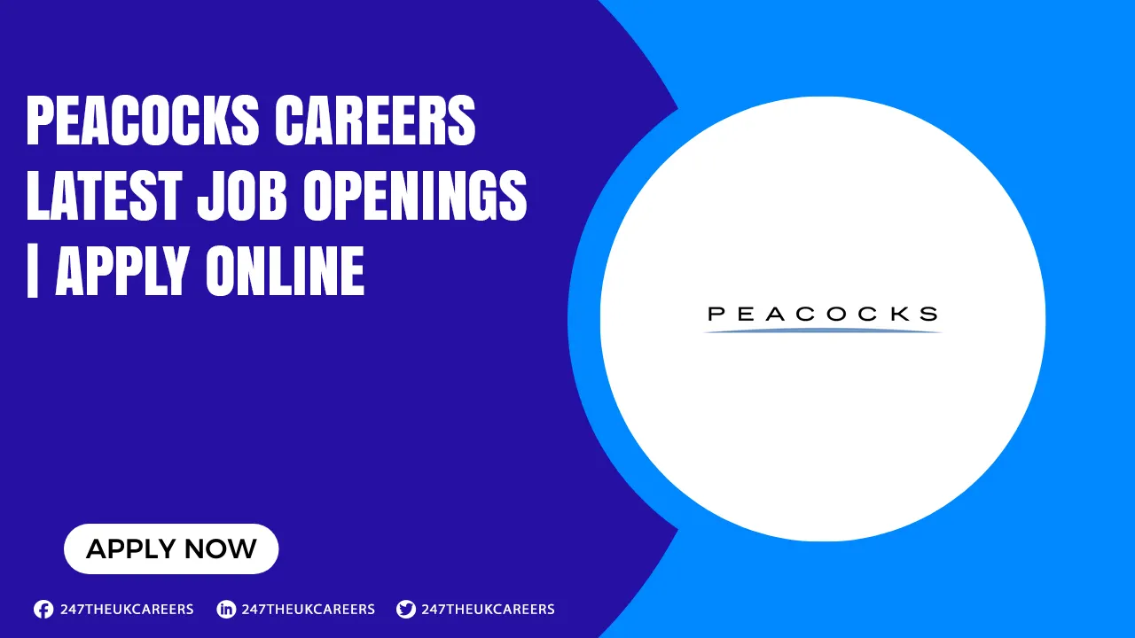 Peacocks Careers
