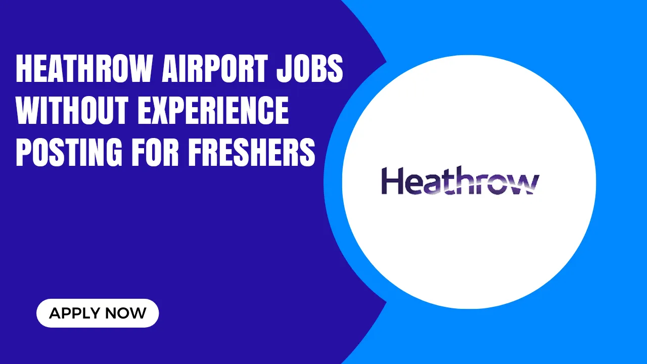Heathrow Airport Jobs